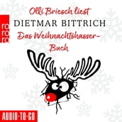 Das Weihnachtshasser-Buch (Ungekürzt)