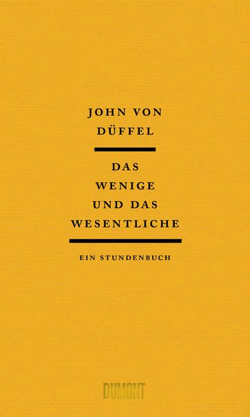 Das Wenige und das Wesentliche - John Duffel