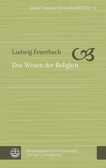 Das Wesen der Religion - Ludwig Feuerbach