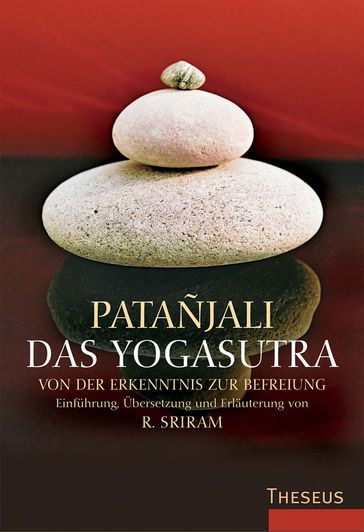 Das Yogasutra - Patanjali - R. Sriram