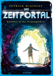 Das Zeitportal (Band 2) - Entführt in die Vergangenheit