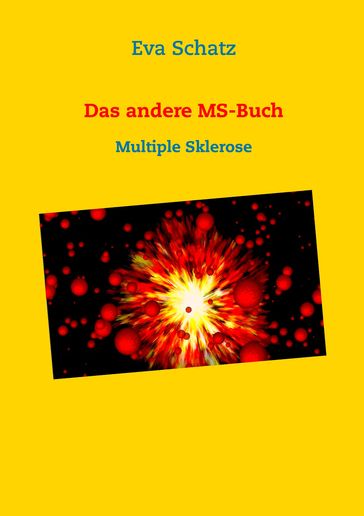 Das andere MS-Buch - Eva Schatz