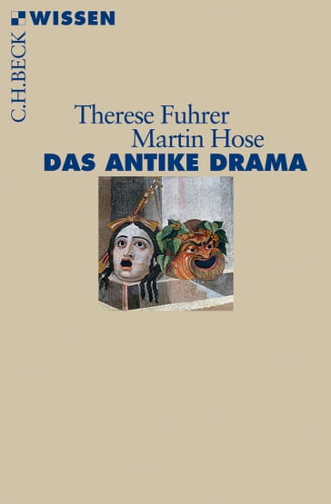 Das antike Drama - Martin Hose - Therese Fuhrer