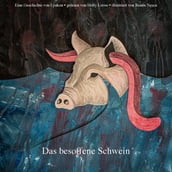 Das besoffene Schwein