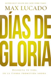 Días de gloria