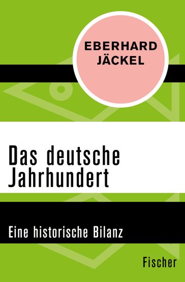 Das deutsche Jahrhundert - Eberhard Jackel