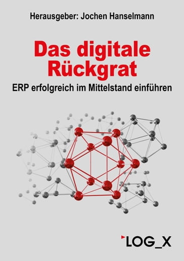 Das digitale Rückgrat - Oliver Roppelt - Sebastian Mank - Lukas Finke - Fabian Betz