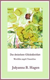 Das dreizehnte Glückskleeblatt