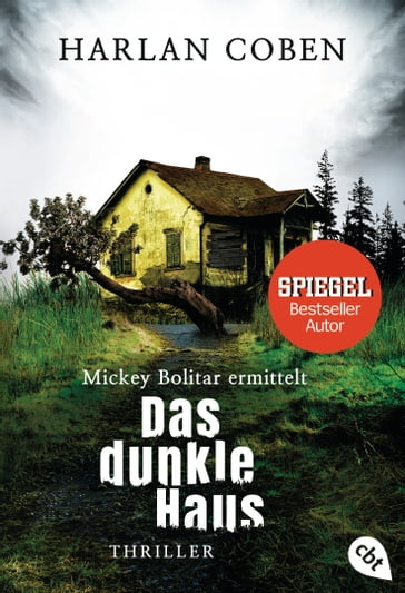 Das dunkle Haus: Mickey Bolitar ermittelt - Harlan Coben