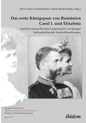 Das erste Königspaar von Rumänien Carol I. und Elisabeta