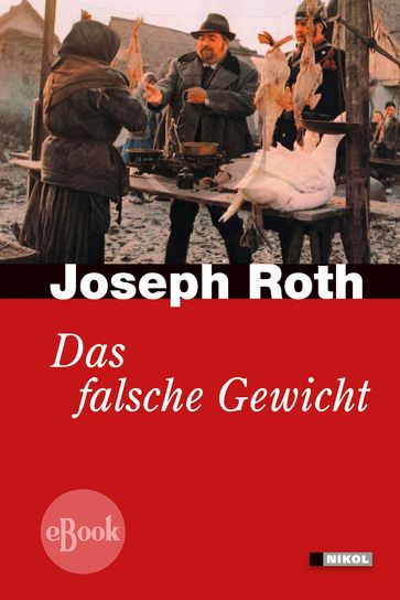 Das falsche Gewicht - Joseph Roth