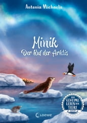 Das geheime Leben der Tiere (Ozean, Band 2) - Minik - Ruf der Arktis