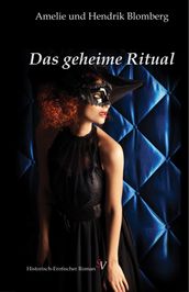 Das geheime Ritual