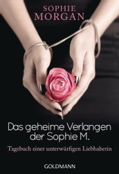 Das geheime Verlangen der Sophie M.