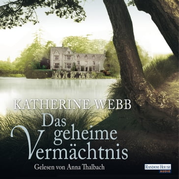 Das geheime Vermächtnis - Katherine Webb