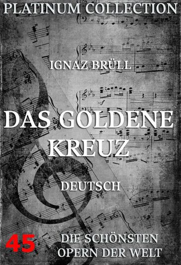 Das goldene Kreuz - Ignaz Brull - Salomon Hermann Mosenthal