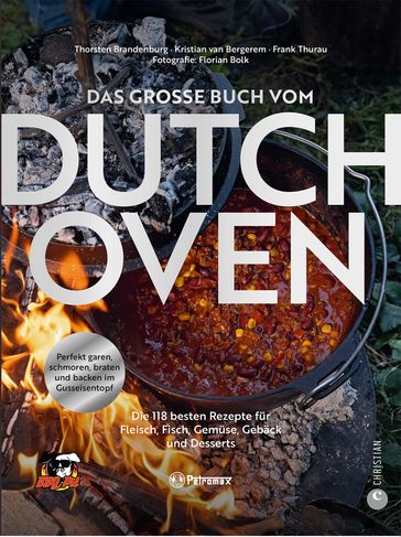 Das große Buch vom Dutch Oven - Thorsten Brandenburg - Kristian van Bergerem - Frank Thurau