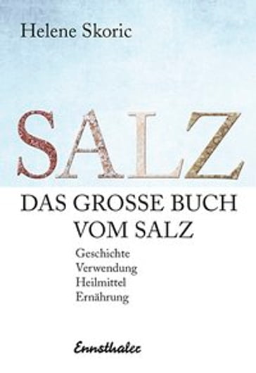 Das große Buch vom Salz - Helene Skoric