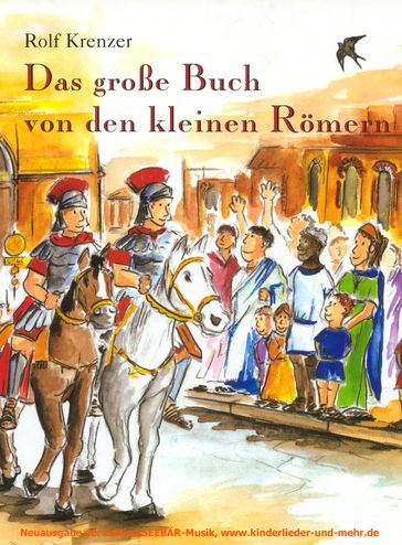 Das große Buch von den kleinen Römern - Paul G Walter - Rolf Krenzer
