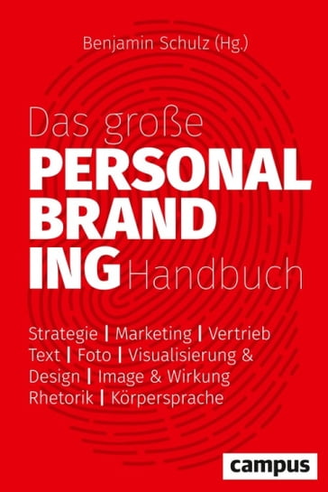 Das große Personal-Branding-Handbuch - Susanne Wagner - Philippe Fiedler - Uwe Klossing - Petra Waldminghaus - Eberhard Jung - Martin Richter