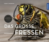 Das große Fressen