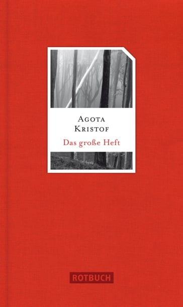 Das große Heft - Agota Kristof