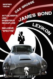 Das große James Bond-Lexikon