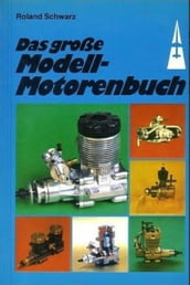 Das große Modell-Motorenbuch