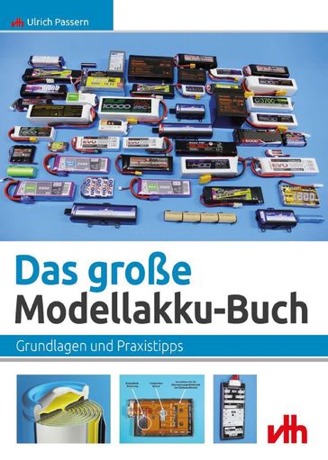Das große Modellakku-Buch - Ulrich Passern - VTH neue Medien