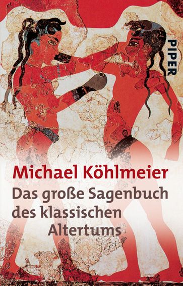 Das große Sagenbuch des klassischen Altertums - Michael Kohlmeier