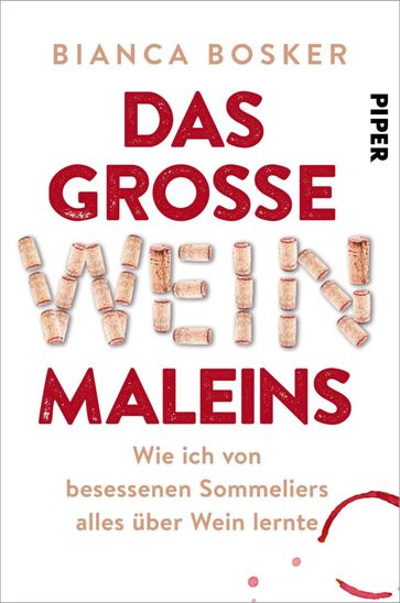 Das große Weinmaleins - Bianca Bosker