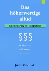 Das hoherwertige aliud