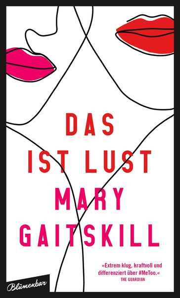 Das ist Lust - Mary Gaitskill