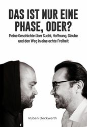 Das ist nur eine Phase, oder?