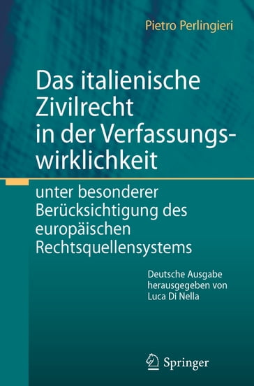 Das italienische Zivilrecht in der Verfassungswirklichkeit - Pietro Perlingieri