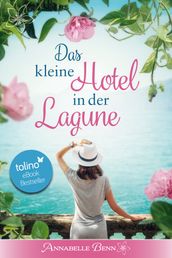 Das kleine Hotel in der Lagune