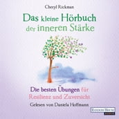 Das kleine Hör-Buch der inneren Stärke