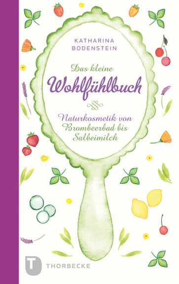 Das kleine Wohlfühlbuch - Jutta Schneider - Katharina Bodenstein