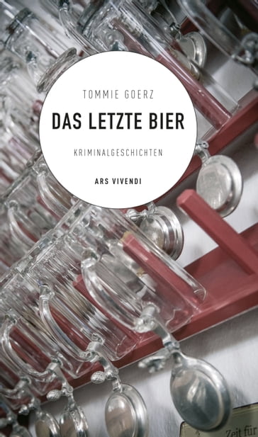 Das letzte Bier (eBook) - Tommie Goerz