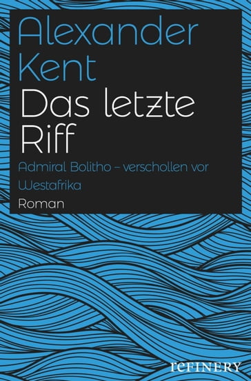 Das letzte Riff - Alexander Kent