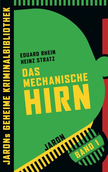 Das mechanische Hirn - Eduard Rhein - Heinz Stratz