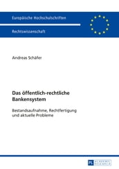 Das oeffentlich-rechtliche Bankensystem