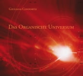 Das organische Universum