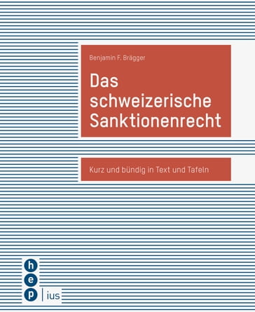 Das schweizerische Sanktionenrecht - Benjamin F. Bragger