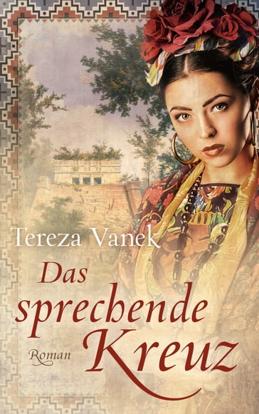 Das sprechende Kreuz - Tereza Vanek