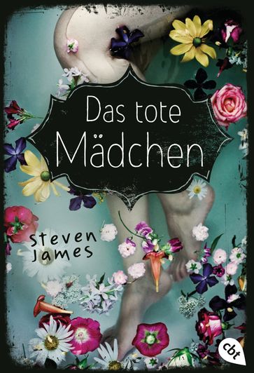 Das tote Mädchen - Steven James