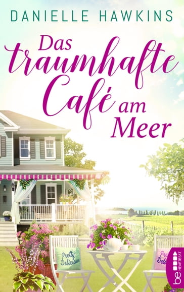 Das traumhafte Café am Meer - Danielle Hawkins