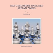 Das verlorene Spiel des Stefan Zweig