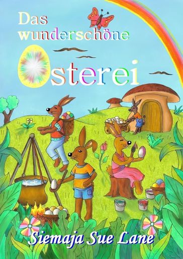 Das wunderschone Osterei - Peters - Siemaja Sue Lane