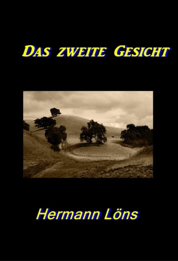 Das zweite Gesicht - Hermann Lons